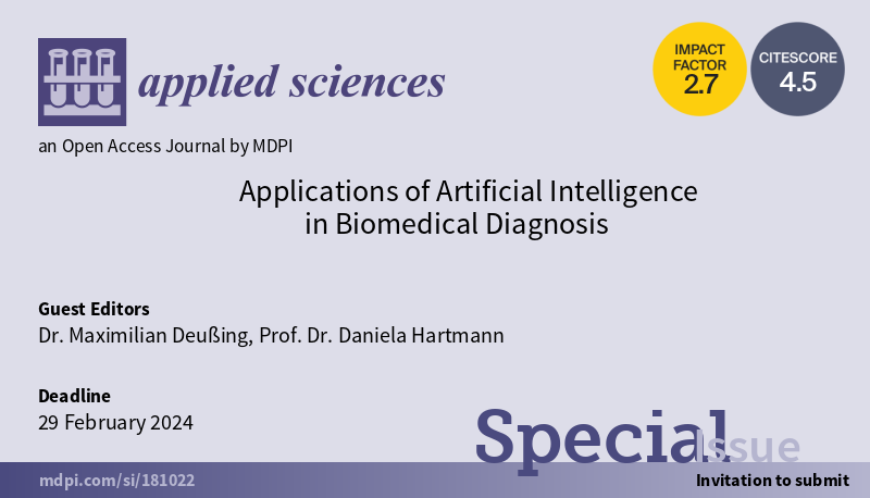 Applsci's tweet photo. 📢 SpecialIssue
Applications of Artificial Intelligence in Biomedical Diagnosis
📅 29 February 2024
🔗 https://t.co/TJSSOEJ6jX
#ArtificialIntelligence #dermatology #NoninvasiveImaging #MachineLearning #VirtualBiopsy https://t.co/kDiLi84RgU