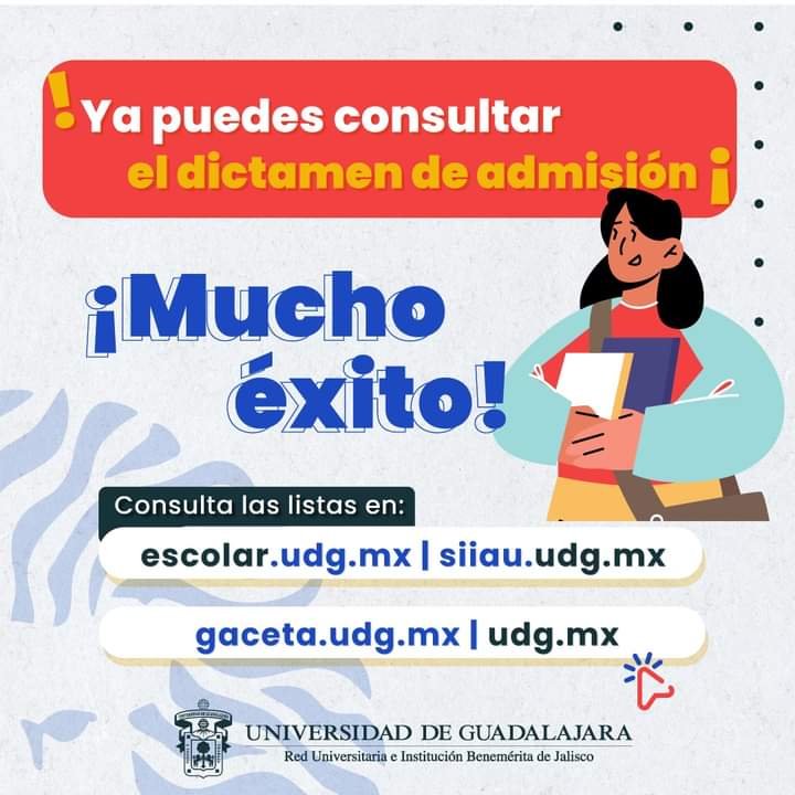 udg_oficial's tweet photo. 📢#AspiranteUdeG  Ya puedes consultar el dictamen de admisión del calendario 2023-B de la @udg_oficial.

¡Te deseamos todo el éxito!

📲https://t.co/f8gGN6Zcys https://t.co/XDeNhjQn6V