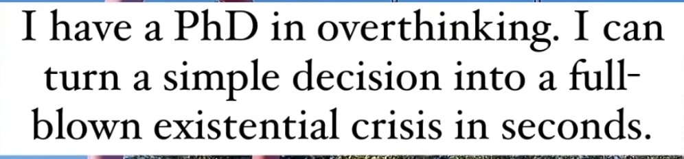 Ph.D. in Overthinking 😅

#PhD #Overthinking #Decisionmaking #Crisis #CrisisManagement #life #mentalhealth #MentalWellness #mentality