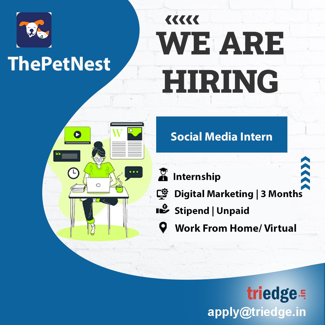ThePetNest is hiring interns for Social Media Intern role. 
Interested candidates may send their resumes at apply@triedge.in.
#hiring #socialmediaintern #internship #triedge