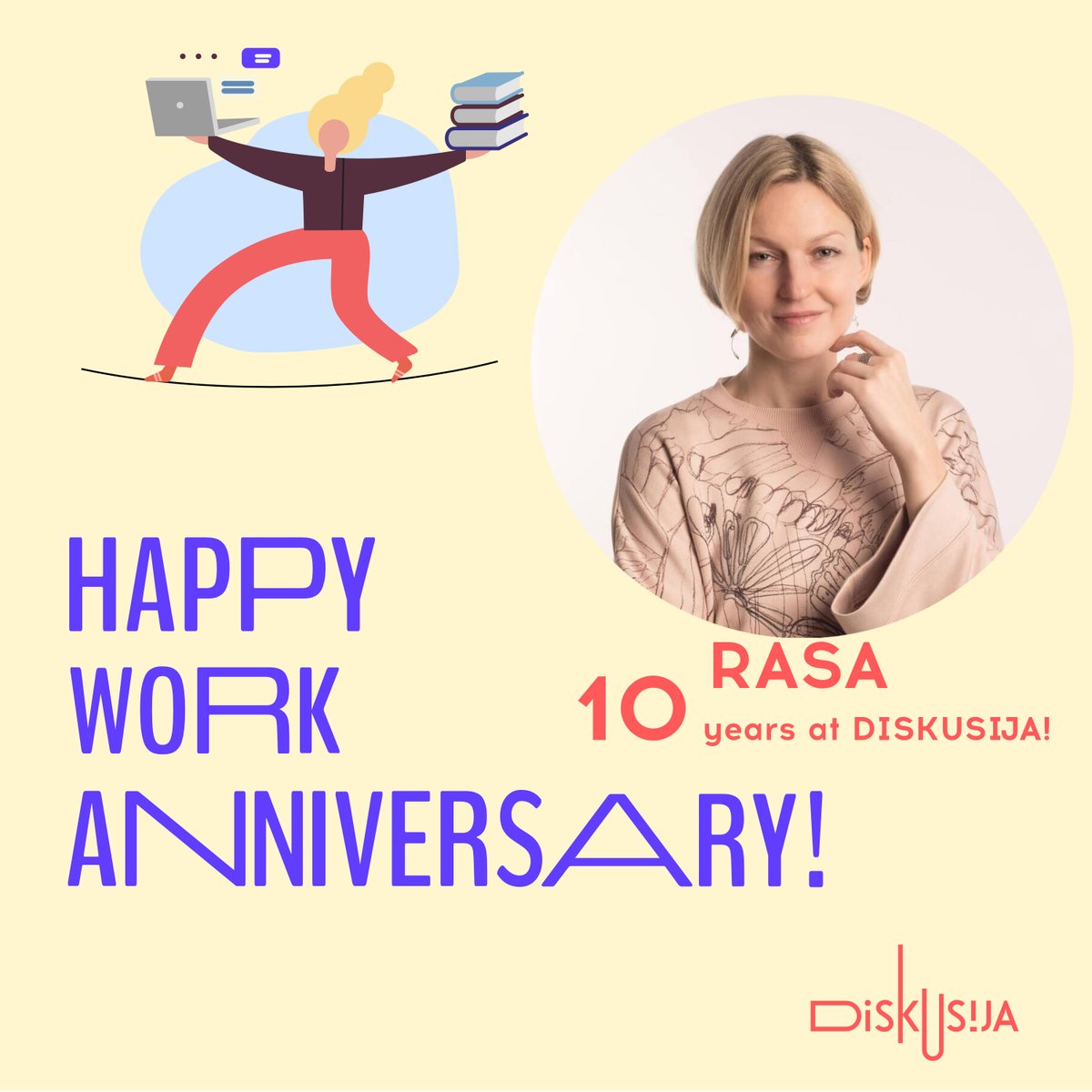 Happy 10th #workanniversary to our incredible colleague, Rasa Stalnionytė!
Rasa has been instrumental to Diskusija‘s growth, and we couldn’t be happier or prouder to work alongside such a motivated, intelligent #teammember. Thank you, Rasa!