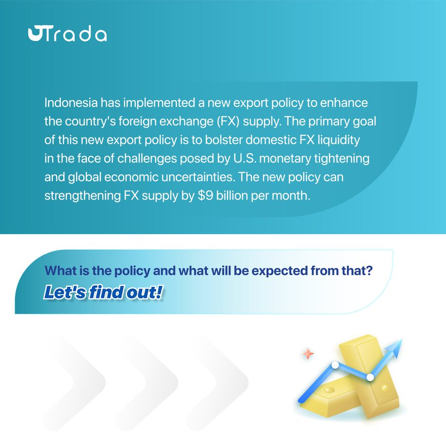 Indonesia's new export policy, announced recently, will tie the retention of foreign exchange (FX) within the domestic financial system to exporter compliance.

What is the policy? Read below😄
#uTradanews #ForexMarketUpdates #utrada #tradeutrada #tradewiththewhales #indonesia