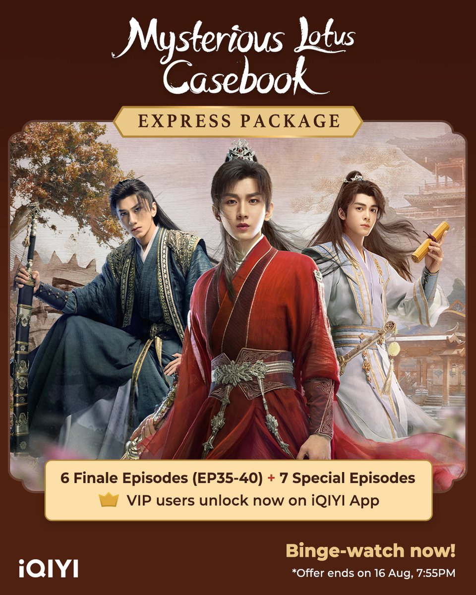 iQIYIMalaysia's tweet photo. Dive into the ultimate finale of #MysteriousLotusCasebook!
🔓Unlock the excitement of the 6 FINALE episodes (Ep 35-40) along with 7 SPECIAL episodes first with Express Package on iQIYI App!
#iQIYI #ExpressPackage #ChengYi #JosephZeng #XiaoShunyao https://t.co/K2z8NQhgAW
