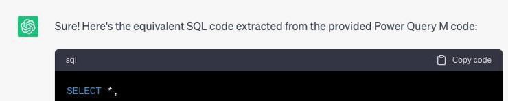 njsjournal's tweet photo. i just use #ChatGPT to generate #SQL code from #powerquery M code.... and it's done like... in 5-7 seconds!!!
.
are they gonna take over #DataAnalytics job??? 
🧵 (1/2) https://t.co/hth1lwjy2v