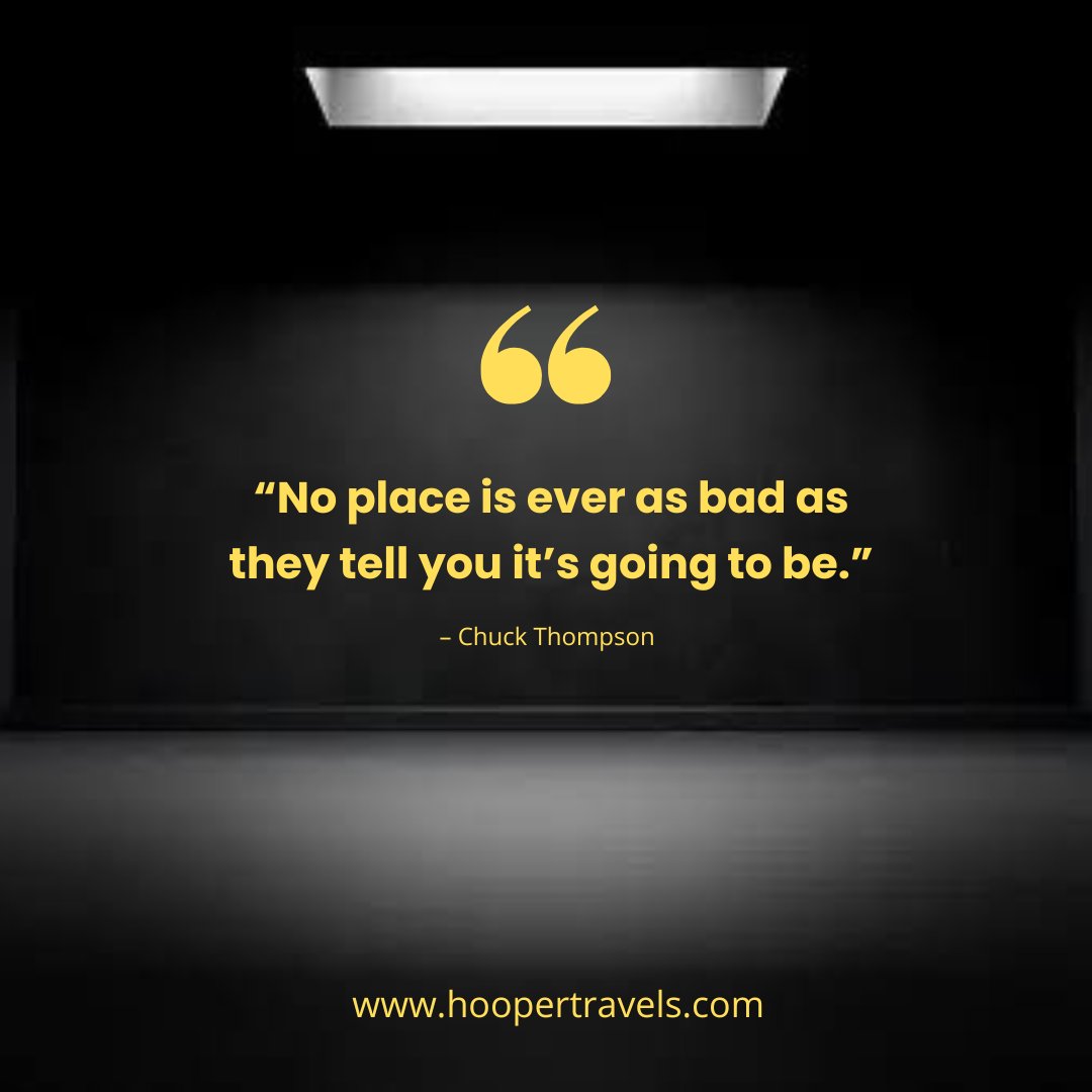 “No place is ever as bad as they tell you it’s going to be.” 

#haal #huper #hooper #ChuckThompson #travel #publictransport #hoopertravels #huperauxanoafrica #hoopertransport #hooperlogistics #hoopertranaportandlogistics #publictransport #letsbuildafricatogether #buildafrica