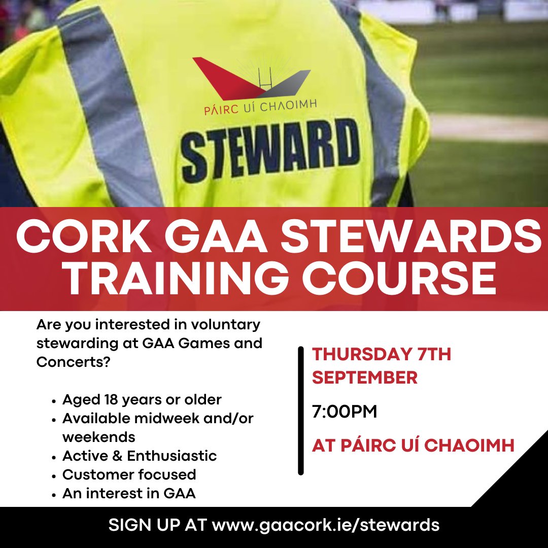 OfficialCorkGAA's tweet photo. Are you interested in voluntary stewarding at GAA Games and Concerts? A New Stewards Training Course will take place on Thursday 7th September at 7:00pm in Páirc Uí Chaoimh. Sign up here https://t.co/8E35LvFvBz.

@paircuicha0imh https://t.co/TcHGm2GLoe