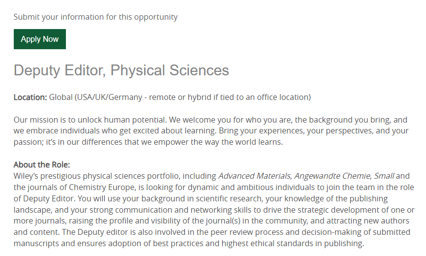 Fantastic opportunity to join our Wiley physical sciences team. Several open deputy editor positions for a number of our titles (Advanced Materials, <a href="/angew_chem/">Angewandte Chemie</a>, Small, or the <a href="/ChemEurope/">Chemistry Europe</a> journals). Please like and share!

And, of course, apply: careers.wiley.com/en/position/de….