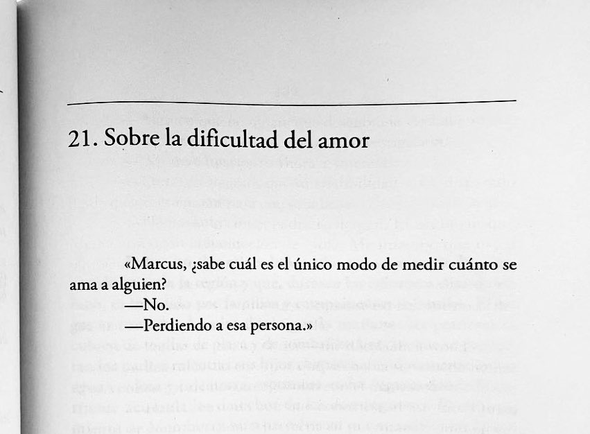 Cementedelibros's tweet photo. 21. Sobre la dificultad del amor. 🔥
“-Marcus, ¿sabe cuál es el único modo de medir cuánto se ama a alguien? 
-No.
-Perdiendo a esa persona.”
Autor: Joël Dicker
Libro: La verdad sobre el caso Harry Quebert
#cementeriodelibros https://t.co/GdDP4t76jS