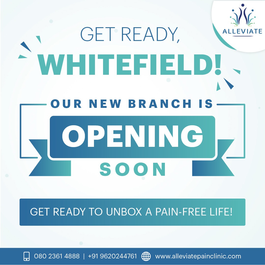 📷 Exciting News! 📷 We’re thrilled to share that Alleviate Pain Clinic is expanding its reach to Whitefield
#AlleviatePain #PainManagementExperts #WellnessJourney #WhitefieldExpansion #HealthAndHealing #ExpertCare #PersonalizedTreatmen