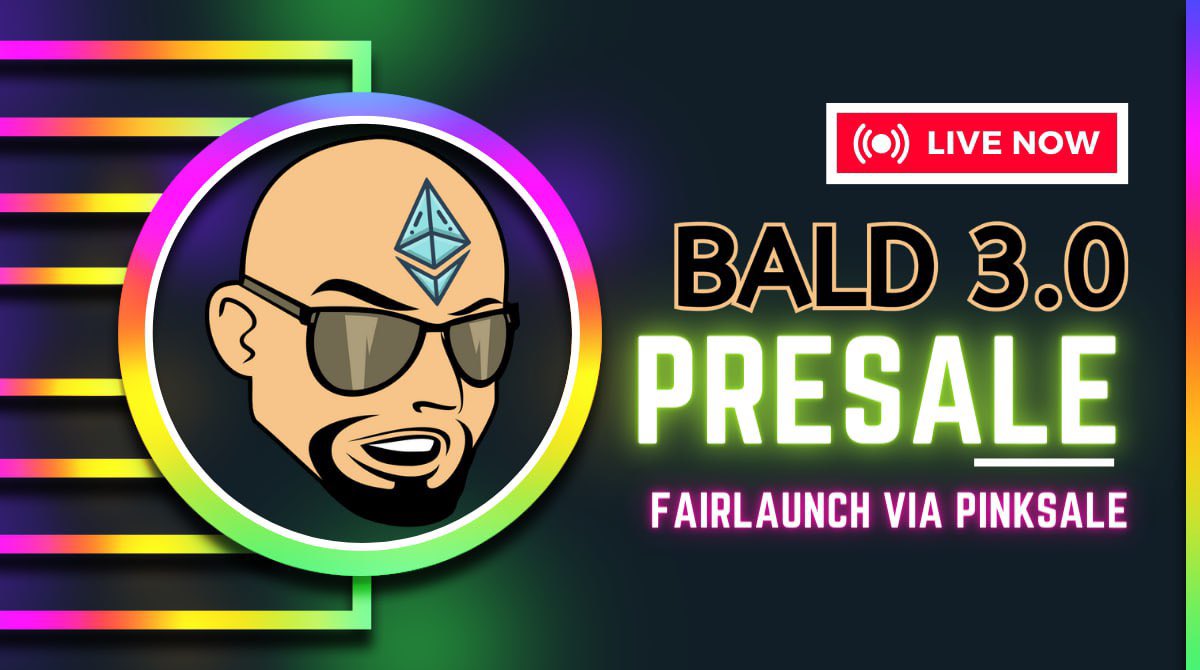 Bald3official's tweet photo. BALD 3.0 Presale is live on Pinksale 

Get Bald. 
Get Rich. 
Get $BALD3.0 Token

✅ No Tax 
✅ No Team Token
✅ Massive marketing on launch 
✅ listing immediately after presale 

Join Presale Here

https://t.co/AE2koIgoN8

#bald3 #pinksale #bald https://t.co/X9sryXi7NO