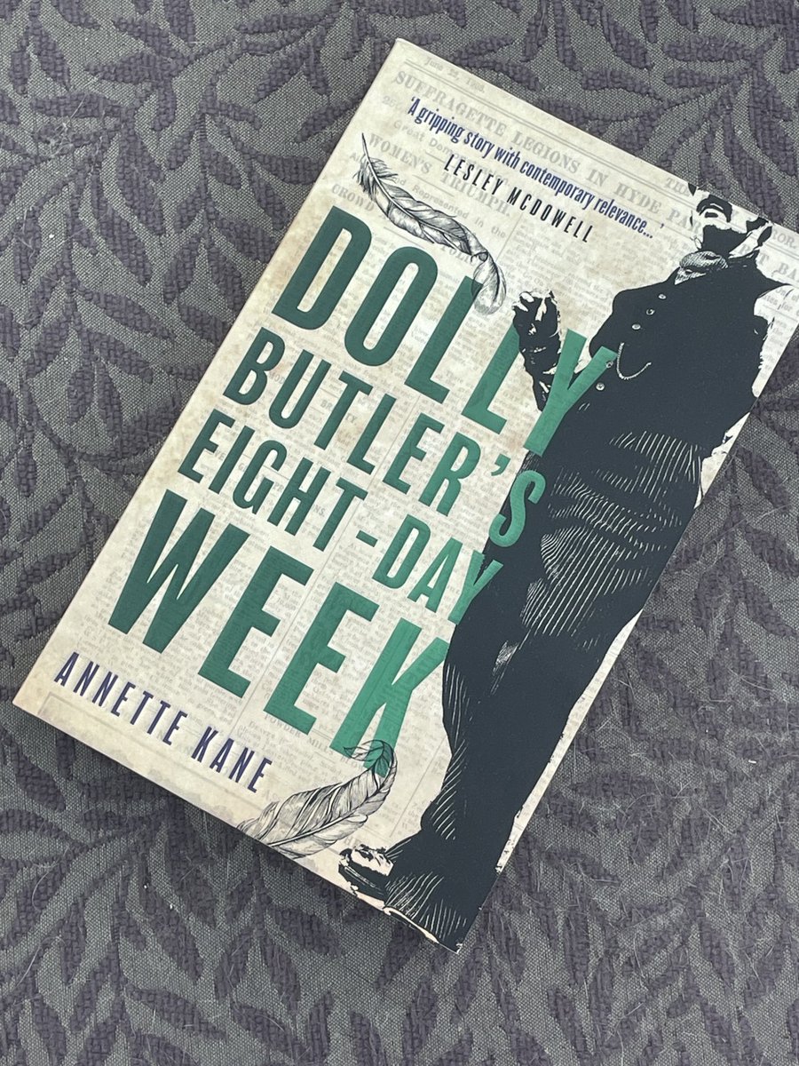 timstretton's tweet photo. Current read by debut author ⁦@nettykanewrites⁩. 

Suffragettes, cross-dressing, mystery and a lot of feathers. 

Great stuff, held together with a distinctive voice and sly wit. https://t.co/rwlpAzpmYa
