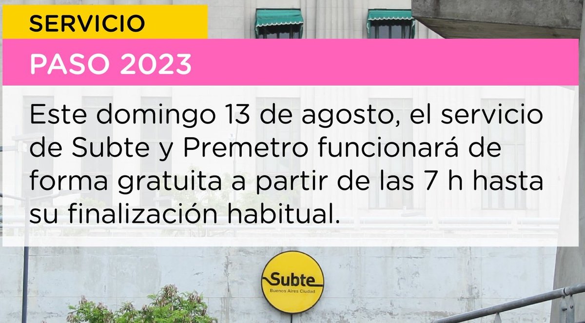 solotransito's tweet image. #Subtes  Con motivo de las elecciones #PASO2023, el domingo 13/08 el servicio será gratuito y funcionará con horario especial. Via @basubte
