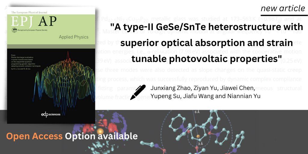 Journals | EPJ Applied #Physics
"A type-II GeSe/SnTe heterostructure with superior optical absorption and strain tunable photovoltaic properties" ✍️Niannian Yu et al. <a href="/WHU_1893/">Wuhan University</a> 
➡️bit.ly/454Hewe