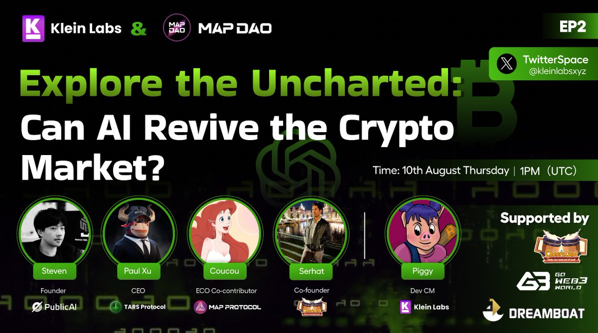 kleinlabsxyz's tweet photo. 🔊Join our insightful chat on "Explore the Uncharted: Can #AI Revive the Crypto Market?" in #TwitterSpace 

🗓 When? Aug 10th, 1PM (UTC).
🔗 Space Link: https://t.co/zJAuoqM1Wb

Host: @kriptopiggy 

Speakers 🎙:
@Paulxuxu @tarsprotocol 
@0xCoucou @MapProtocol  
@serhatsprt @cheers_land 
Steven Wong @PublicAI_ 

Supported by @Dreamboat_id @web3futureHQ 

💡 Best 10 questioners in #TwitterSpace can bag 15,000 $CHEERS  rewards, thanks to @cheers_land

Join the conversation: Follow, RT, participate!

🔗 TG group for #BUIDL ers here: https://t.co/JrGwbmecXo

#Airdrop #Giveaway #AMA