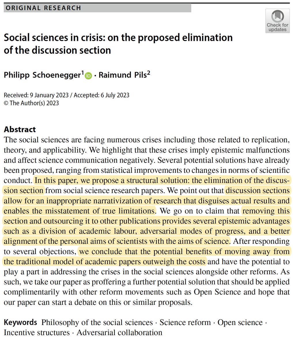 SchoeneggerPhil's tweet photo. New paper out with @PilsRaimund!

We propose a new solution to the crises facing the social sciences: removing the discussion sections.

We argue that they harm honest scientific reporting and would provide epistemic benefits if outsourced from the standard article.

More below! https://t.co/vsd5Qot7Ps