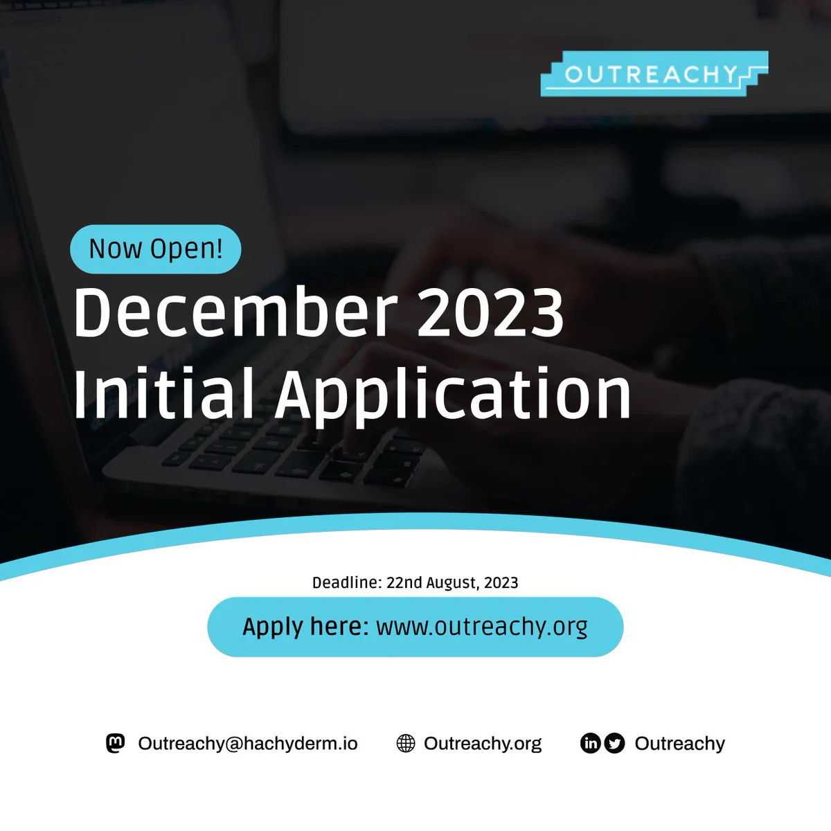 Now Open: Outreachy December 2023 Initial Application
