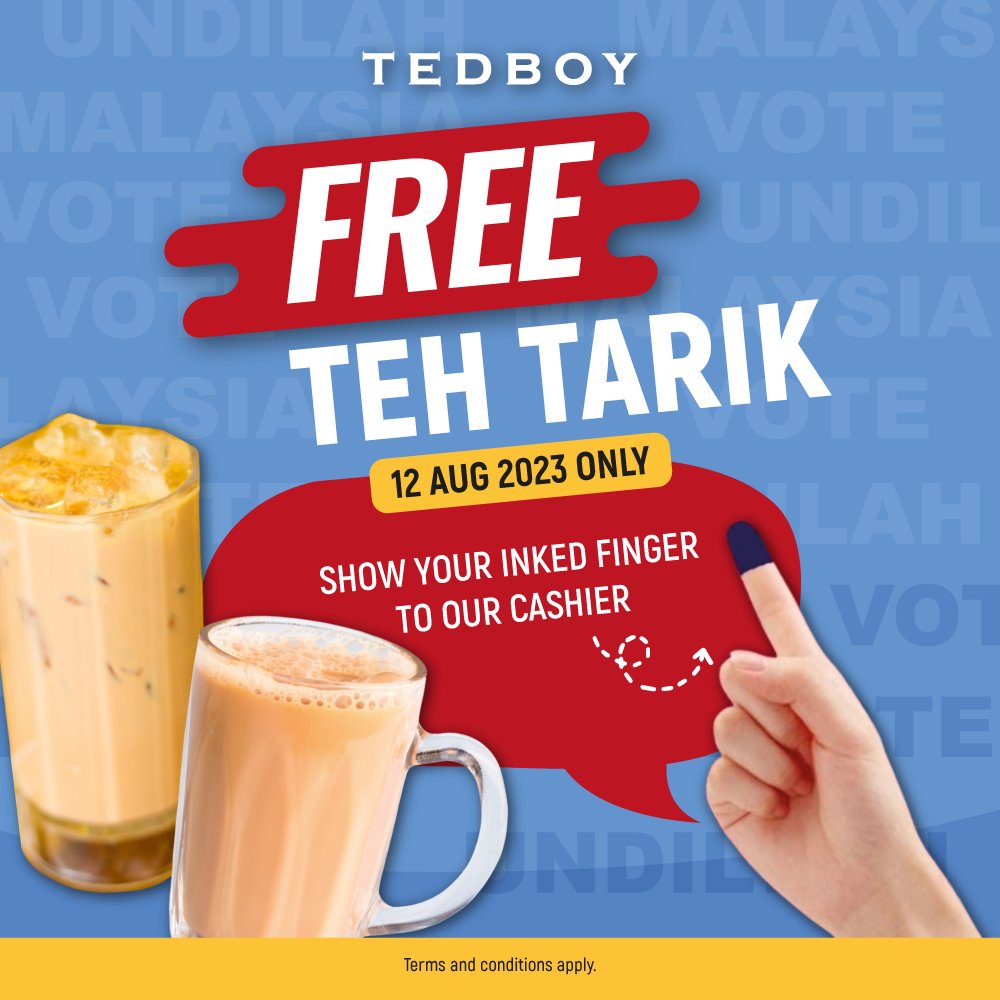tedboybakery's tweet image. Treat yourself to a FREE hot/iced teh tarik at our selected Tedboy outlets: Atria, Seksyen 51a, Jaya One, and Telawi.

Show your inked finger to our cashier &amp;amp; follow our social media profile to redeem!

#tedboy #ElectionDay #Malaysia