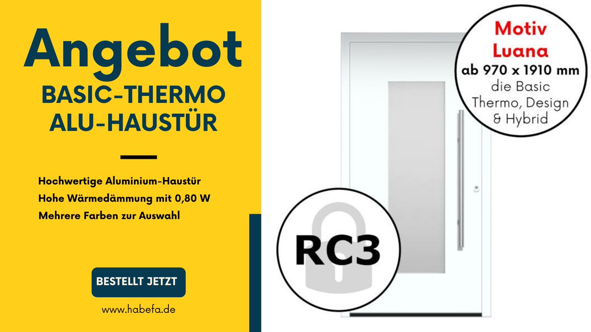HaBeFa_de's tweet photo. 🎉Hochwertige Basic-Thermo Alu-Haustüren mit RC3 Sicherheit zum Aktionspreis🎉

✅ Markenqualität "Made in Germany" von Steinau
✅ Verschiedene Ausstattungsdetails
✅ Farben und Oberflächen stehen zur Auswahl

Link: https://t.co/j4ibHhRduz https://t.co/wlC0sBR4bE