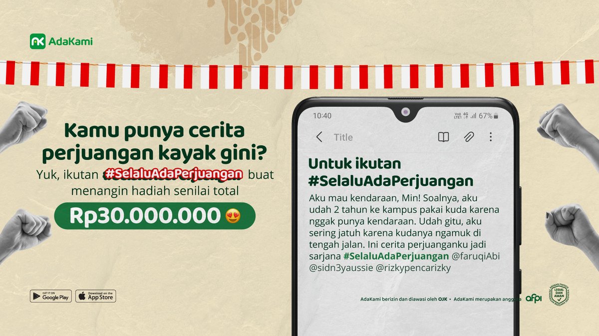adakamiofficial's tweet photo. Ini perjuanganku, mana perjuanganmu?

Cus, ceritain kisah perjuanganmu di kolom komentar postingan #SelaluAdaPerjuangan buat menangin hadiah senilai total Rp30.000.000!🥳

#AdaKami
#SelaluAdaPerjuangan
#SelaluAdaBuatKamu
#CeritaPerjuangan
#KisahPerjuangan
#Semangat45 https://t.co/s6s7MCZxfy