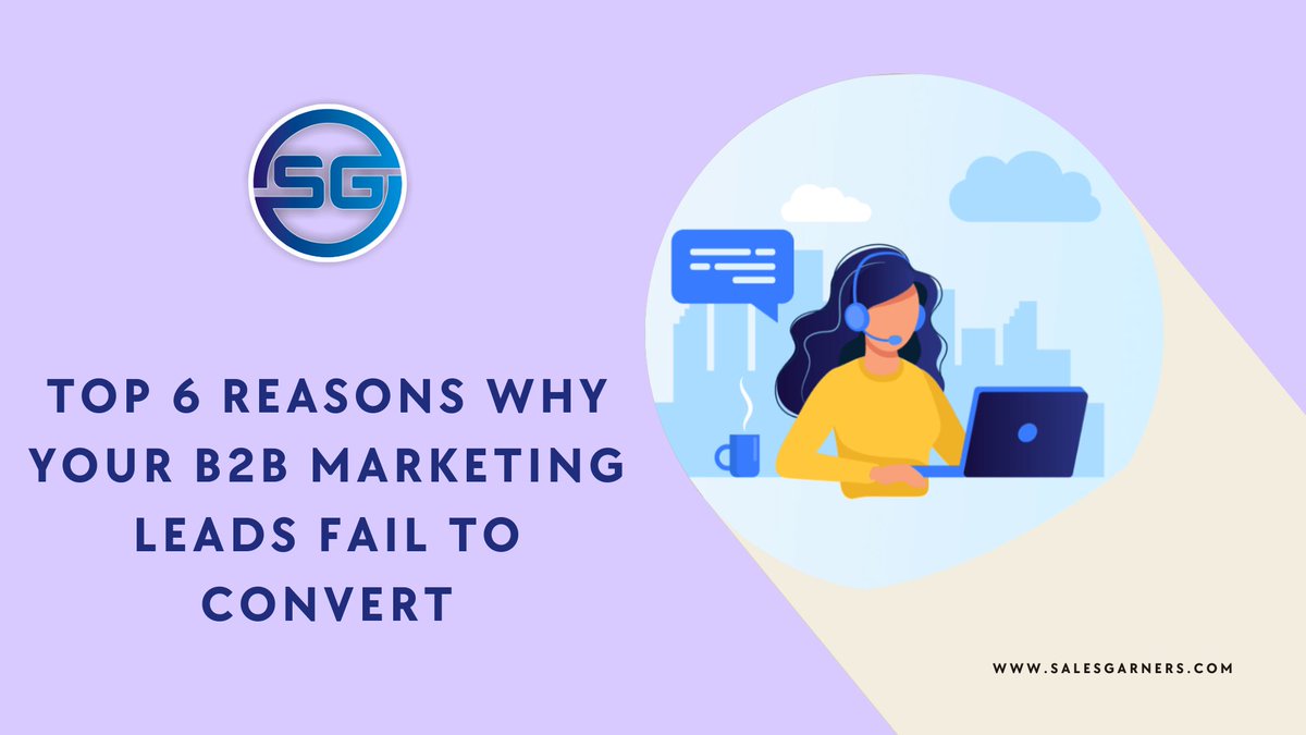 salesgarners's tweet photo. Top 6 Reasons why your B2B Marketing Leads Fail to Convert.

Visit Us:- https://t.co/M9zCuVClUe

Read the full blog: - https://t.co/WmHQUL4XO5

#SalesGarners

#Marketing #Telemarketing #BusinessGrowth #LeadGeneration #B2B #MarketingStrategy #outsourcing #GrowthHacking https://t.co/BGDyLxYUcO
