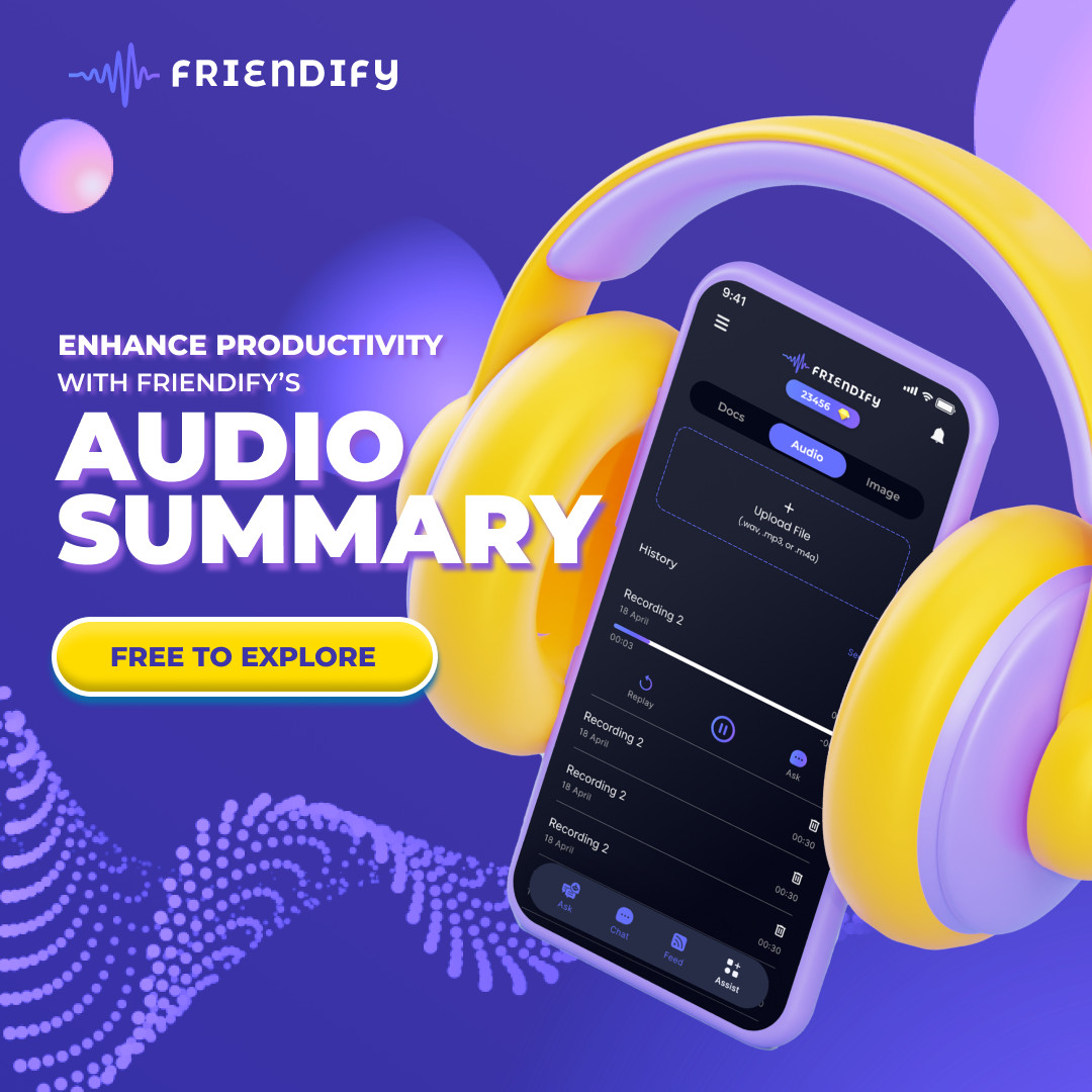 FriendifyGPT's tweet photo. 📣Enhance your productivity with FRIENDIFY AI's Audio Summary! 
⌛️Short on time? No problem! Friendify AI's Audio Summary saves the day.
💡Try it now and make the most of your busy day! 
#FriendifyAI #AudioSummary #TimeSaving #ProductivityBoost https://t.co/VxBIYXbCac