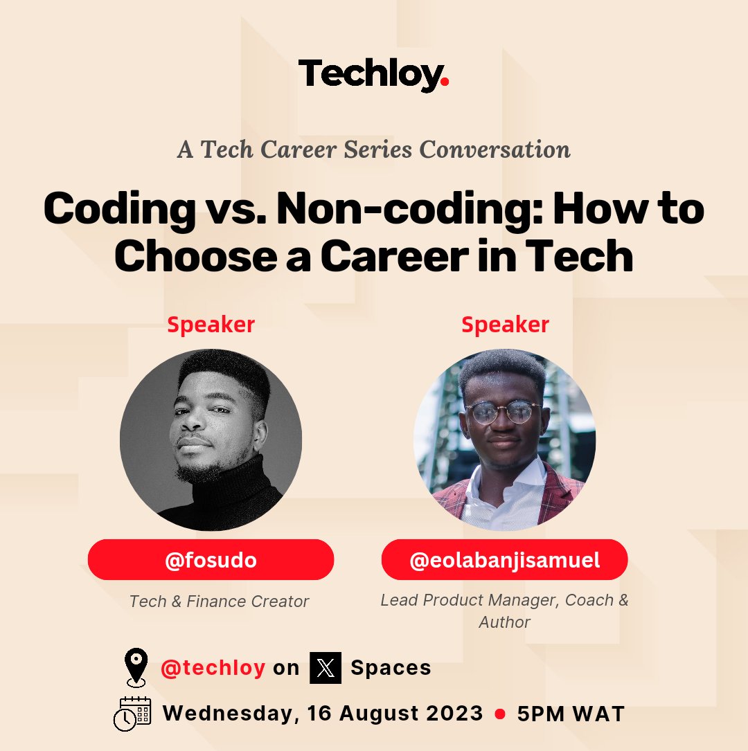 techloy's tweet photo. ๐ Ready to level up your tech career? Join us as we dive into the world of Coding vs. Non-coding careers with industry pros @Fosudo and @eolabanjisamuel. Don't miss this essential discussion on August 16th, 5:00 PM on X Spaces! ๐ #TechCareerSeries #Techloy #Codingvsnoncoding https://t.co/LYvTogp1dv