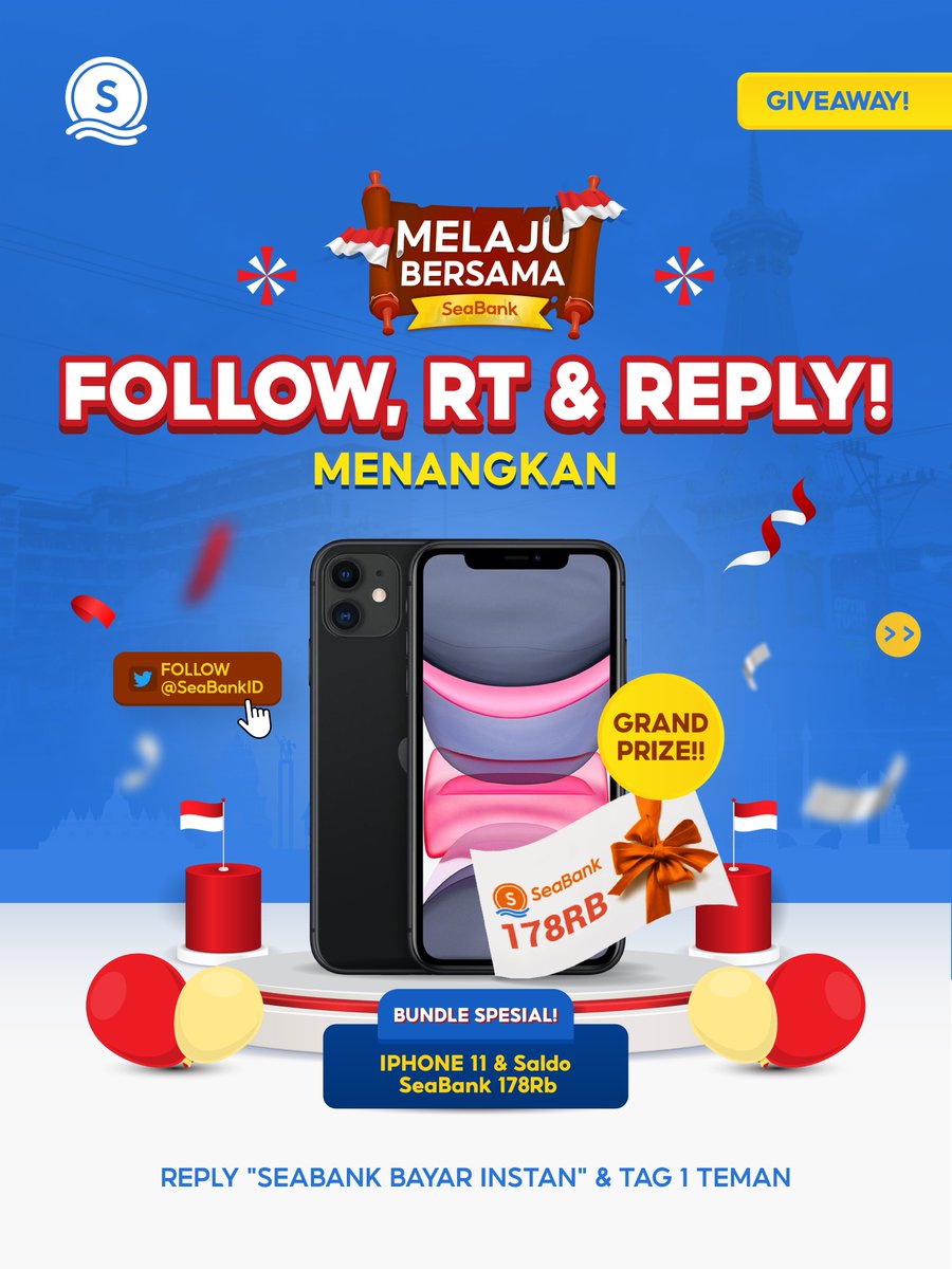 SeaBankID's tweet photo. 🇮🇩GIVEAWAY #MELAJUBERSAMASEABANK!!🇮🇩
FOLLOW &amp; MENANGKAN BUNDLE GRAND PRIZE
IPHONE 11 + SALDO SEABANK 178RB

Yuk cek S&amp;K berikut:
1. FOLLOW Twitter @SeaBankID
2. RT &amp; REPLY "#MELAJUBERSAMASEABANK"
3. TAG TEMAN KAMU!

Kesempatan terbatas, yuk ikuti kuisnya sekarang! https://t.co/ju9ZENUXbo