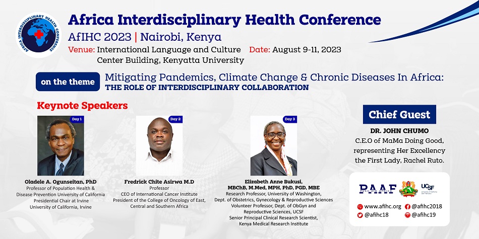 Ongoing Africa Interdisciplinary Health Conference #KUAfIHC2023 | Nairobi, Kenya Venue: Kenyatta University, International Language and Culture Date: August 9-11, 2023 Center Building, Kenyatta University #KUAfIHC2023