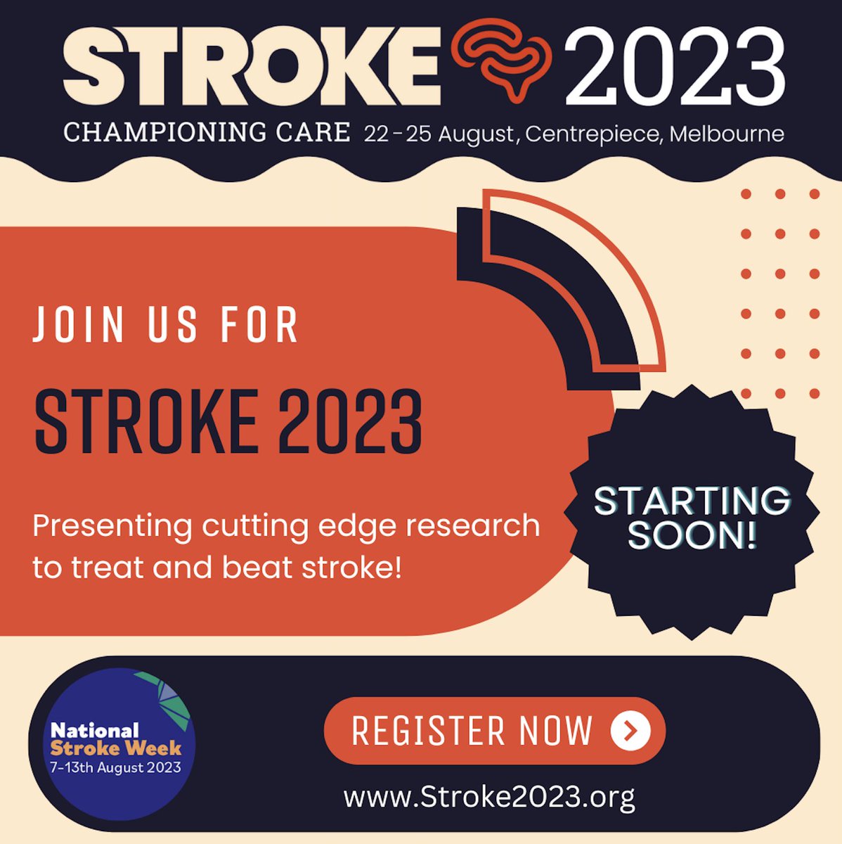 For updates and original research in ICH, acute ischaemic stroke, improving stroke systems of care and stroke recovery don't forget to register for the combined SSA/Smart Strokes ASM and pre-conference workshops. stroke2023.org