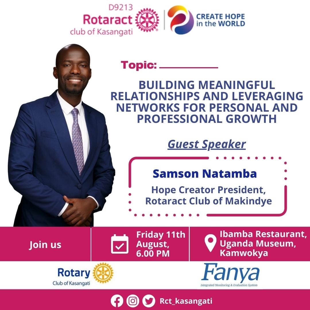 🚨Dear Hope Creators and partners in service, do join us this Friday as we learn and interact with the brilliant *HCP Samson Natamba of the Rotaract Club of Makindye*.

*Topic:* *Building meaningful relationships and leveraging networks for personal and professional growth*.