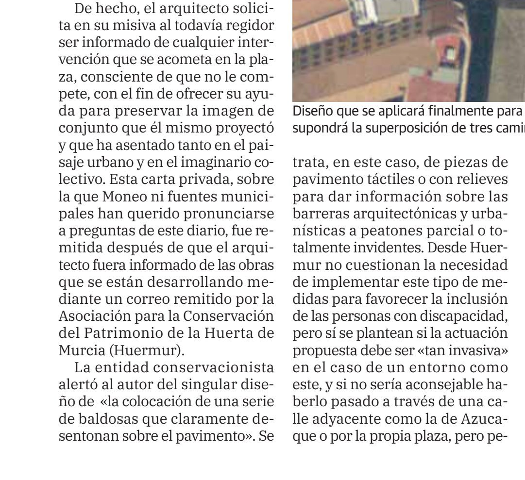huermur's tweet photo. Esperamos que la solución sea acorde a los valores de la plaza #Belluga y del entorno histórico en el que se encuentra. Recordamos que fue Huermur quien alertó de la chapuza y contactó con el arquitecto Moneo y su estudio en Madrid #PatrimurSOS https://t.co/8l6kgSiLtc