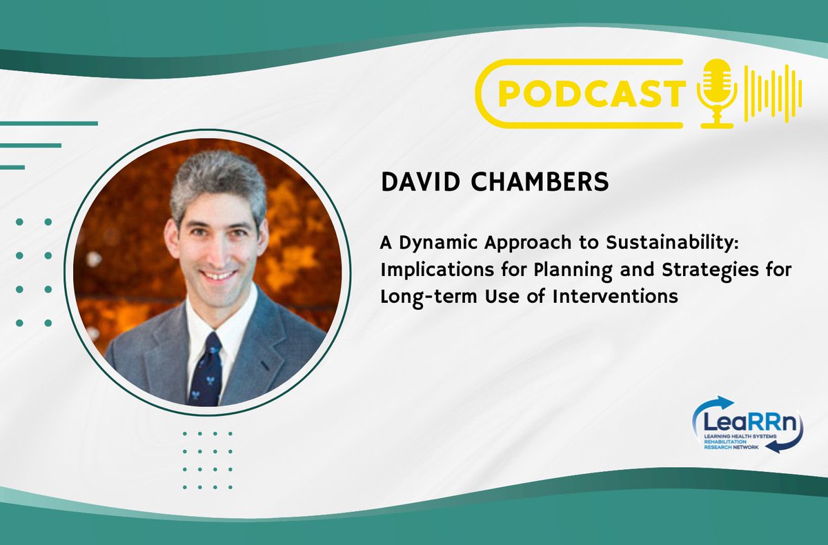 Listen to this podcast on “A Dynamic Approach to Sustainability: Implications for Planning and Strategies for Long-term Use of Interventions,” featuring Dr. David Chambers. buff.ly/45e7bcP @NIH @MR3Network @busph @brown_sph @PittPubHealth @PittSHRS @NICHD_NIH