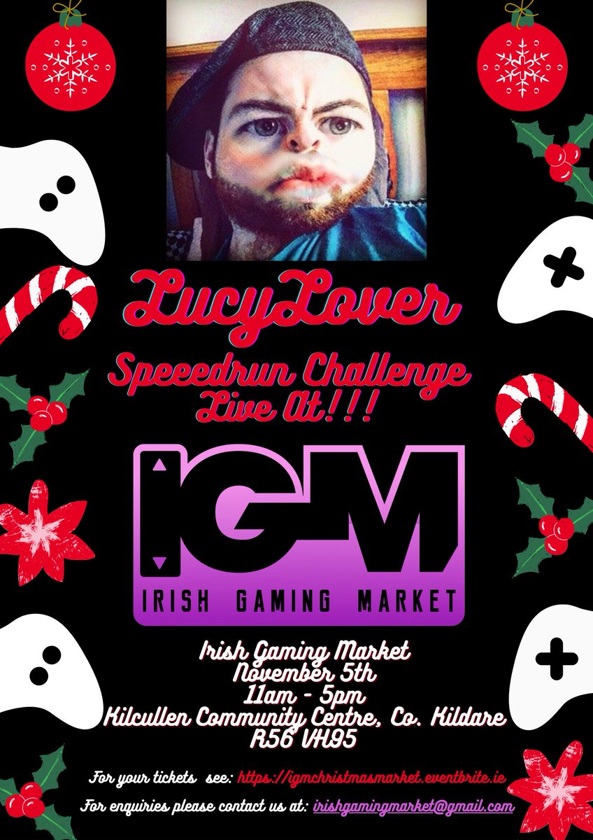 📷 Guest Announcement 📷

@Lucylover_2  will be making an appearance at our event this November. And will be holding a speedrun challenge for our attendees.

Catch LucyLover: twitch.tv/lucylover

Tickets available: igmchristmasmarket.eventbrite.ie

#GamingIreland
#IrishEvents