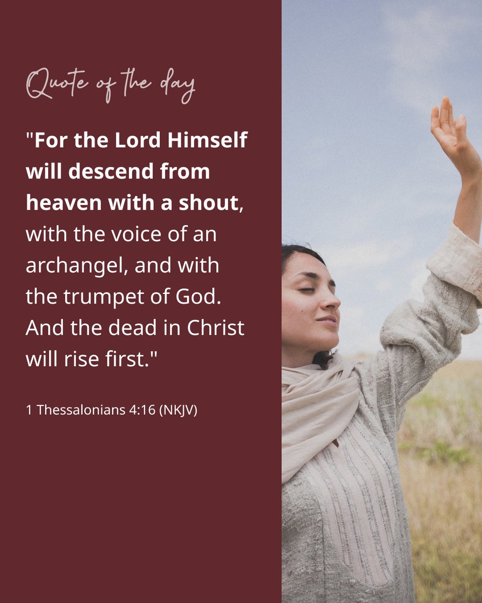 Very soon, when Jesus comes, we will see our dear loved ones who died in the Lord.