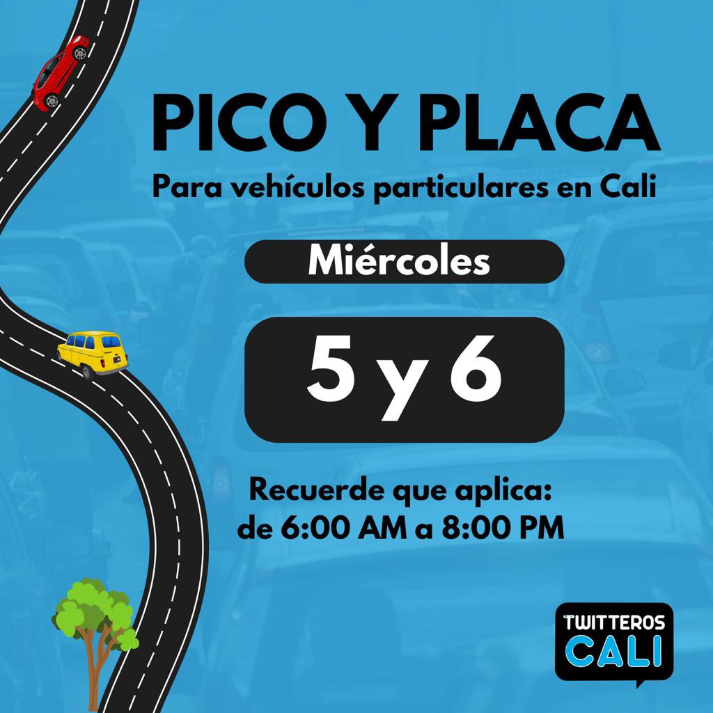 TwiterosCali's tweet photo. El #PicoyPlaca en Cali, para este miércoles 9 de agosto, es para vehículos particulares
terminados en 5 y 6. 🚙 https://t.co/WRyglxs9aO