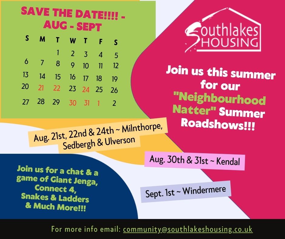 🌳🪴Save the Date!!!!! - Join us this summer for our “Neighbourhood Natter” Summer Roadshows.🌼

🌱🌷For two weeks between Monday 21st August &amp; Friday 1st September 2023!!!

👉👀For more information, email: community@southlakeshousing.co.uk
