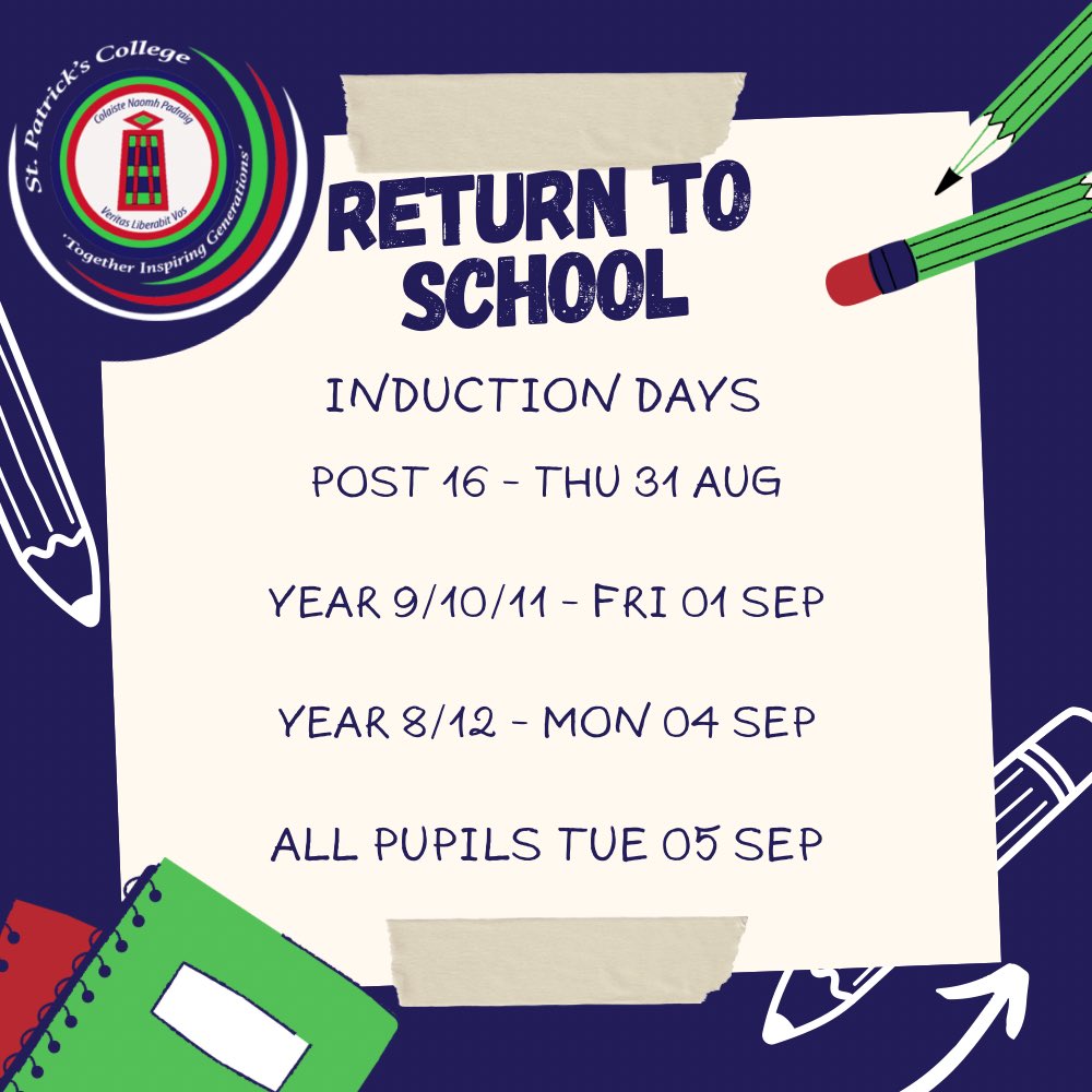 StPatsCollege's tweet photo. Return To School 🥳📚

We hope you all had an amazing summer☀️ 

Please see post for dates of induction days for back to school 🙌

Please attend in full school uniform on your year group day! 

#togetherinspiringgenerations https://t.co/XLQYmMYKIH