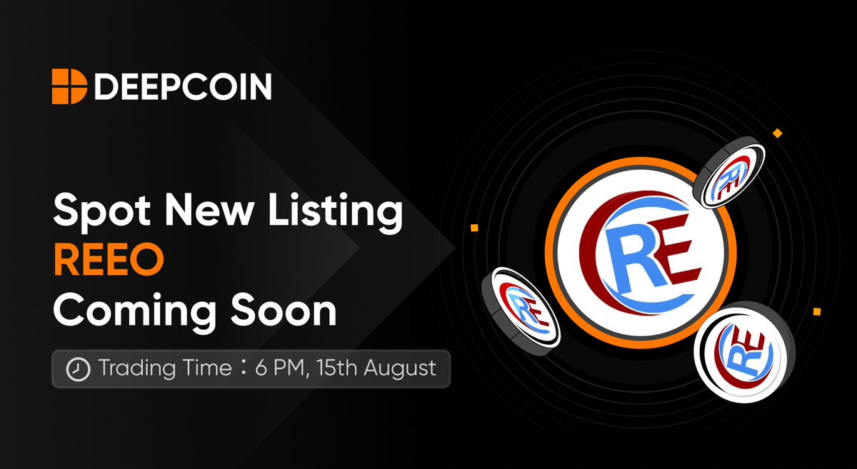 deepcoin_news's tweet photo. ๐ New listing Alert!
#Deepcoin will list Reeocoin(REEO) ๐งก
โ
Trading: 18:00 - August 15, 2023 (UTC+8)
Details โคต๏ธ
https://t.co/cnSl21nDX6 https://t.co/8Lpjd8SPNq