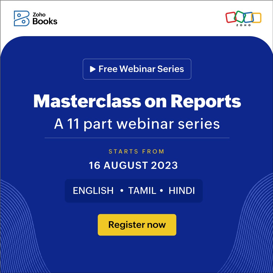 ZohoBooks's tweet photo. π’ Indian businesses! Unlock financial insights with Zoho Books Reports! ππ
Be a part of this exclusive masterclass on reports, and make data-driven business decisions in no time!
Register now for free! π https://t.co/cuct4DrRnx
#WebinarSeries #ZBMasterclass https://t.co/hdo4y0V200