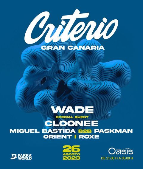 El 26 de agosto el DJ y productor sevillano Wade, acompañado de nuestros artistas Miguel Bastida, Paskman, Orient y Roxe, estarán pinchando en el mítico festival Criterio, donde la excelente música no hará falta desde las 21:00 hrs.
📍Club Oasis Gran Canaria, Gran Canaria.
