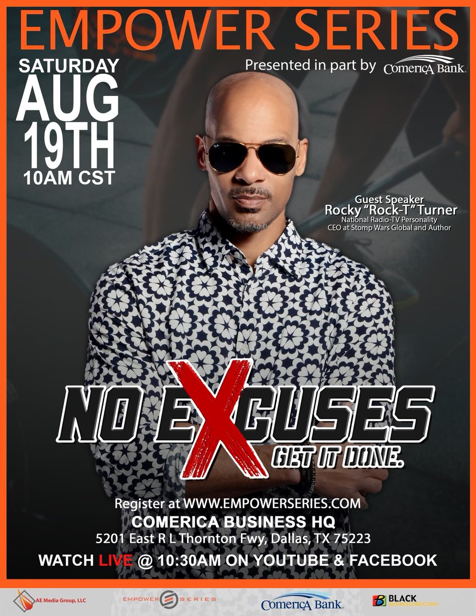 RockTHolla's tweet photo. I am truly honored to once again speak at the #EmpowerSeries presented by Comerica Bank and AE Media Group LLC.  If U R in the Dallas area, come get MOTIVATED.   #NoExcusesGetItDone

RSVP: https://t.co/vLH7vguq7R

Be Blessed!  

#NoExcusesGetItDone https://t.co/pX1Dh8SQW9