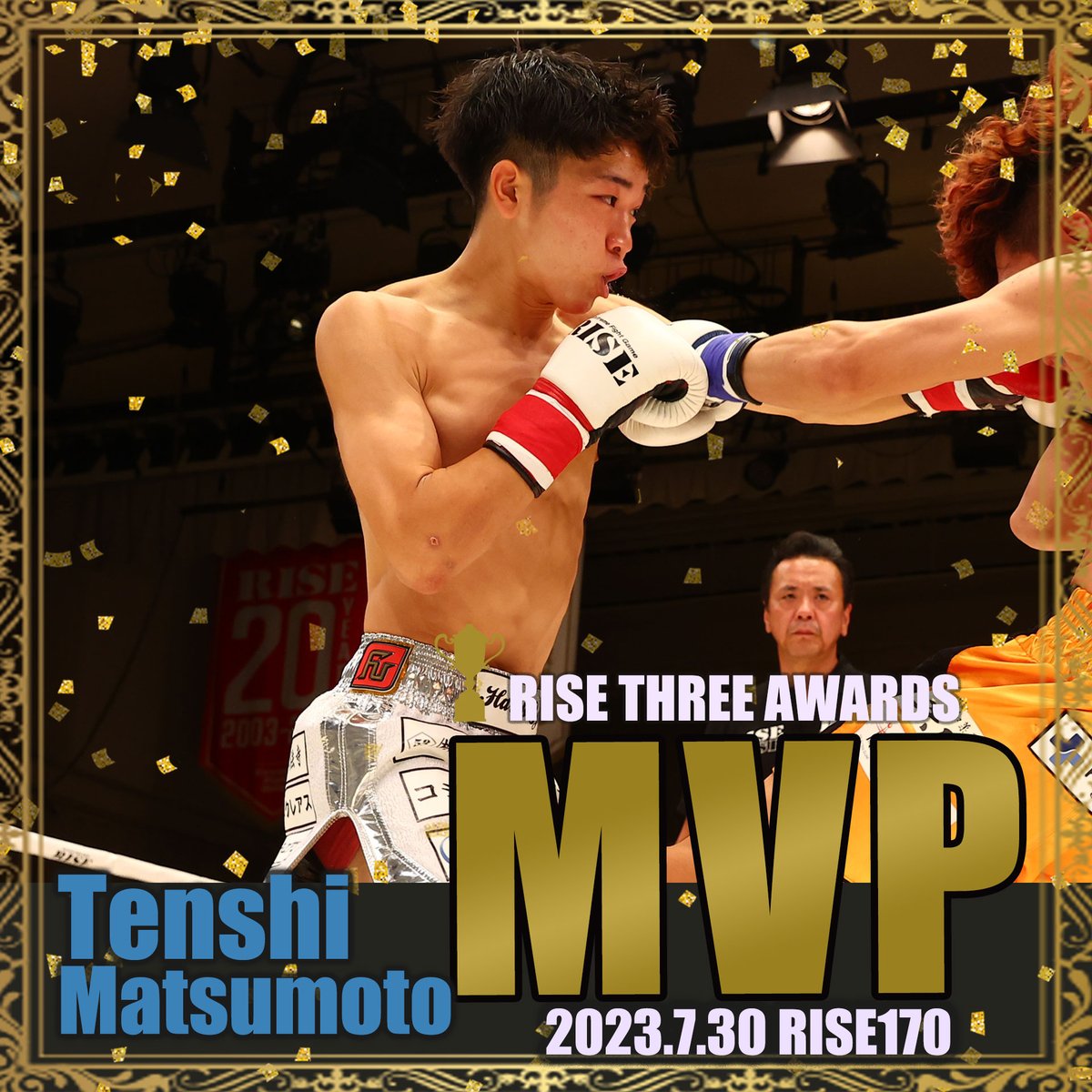 RISE_2003's tweet photo. /
🏅#RISE_THREE_AWARDS
🥊#RISE170 MVP発表‼️
\
『RISE170』
で見事MVPに輝いた選手は!✨
【セミファイナル フライ級】
🎊 松本天志 🎊
🏆MVP賞/20万円
セミファイナルで会場を沸かせた一撃KOで見事MVPに!
この試合を振り返る👉https://t.co/lKRXGGmT3t https://t.co/k8MWFaLvn0