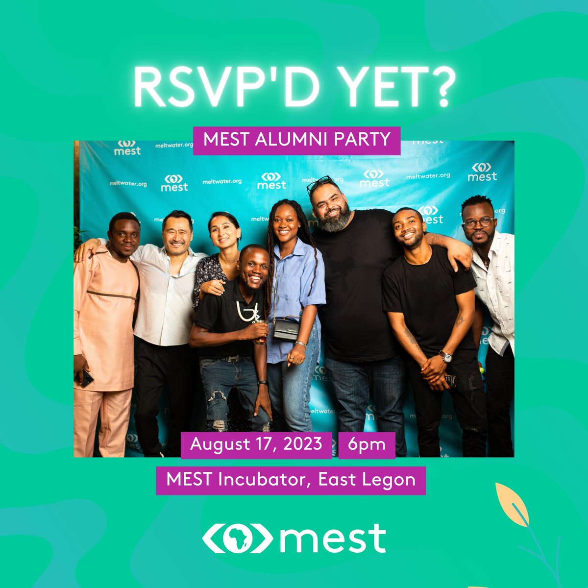 MESTAfrica's tweet photo. Calling on all MEST Training Program Alumni for a night of camaraderie, nostalgia and partying MEST-style (you know how we do ๐).
#MESTPower #MESTAlumniParty23 https://t.co/F4vsLVAQaj