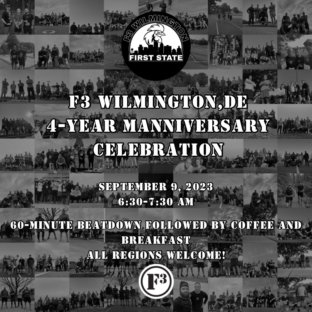 WilmingtonF3's tweet photo. Mark you calendars! The time is coming for F3WilmingtonDE’s 4th Manniversary Q! We welcome all regions and FNGs to come come and celebrate! #syitg #manniversary #highimpactmen #wilmingtondelaware #newcastlecounty #F3Nation #fitnessfellowshipfaith #ironsharpensiron https://t.co/1f9rZDbKNW