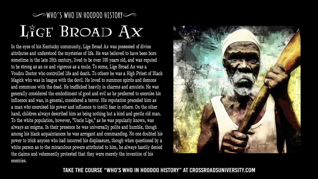 Who's Who in Hoodoo History: Lige Broad Ax, dealt in charms, summoned spirits and fuc.ked u up if you messed with him. Learn about Old Lige in my course at crossroadsuniversity.com. Who's Who in Hoodoo History. 🪄
