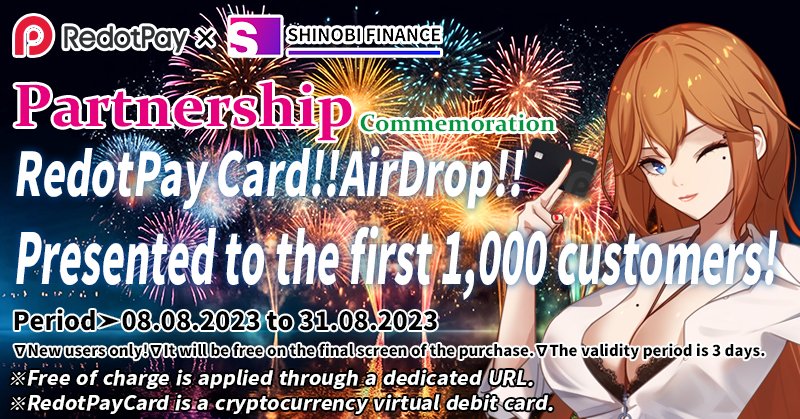 💖 ̖́-ReoNa (@_reona_) on Twitter photo 📢RedotPay×SHINOBI FINANCE
📣RedotPay Card!AirDrop!
By popular demand, 1,000 will be given away ❣️
Duration:until August 31, 2023
※It will be free on the final purchase screen.
Please click on the link below to apply!
redotpay.com/jp/activity/?r…
<a href="/shinobi_finance/">Shinobi Finance</a> <a href="/shinobi_wallet/">Mirai Maker</a> 📢RedotPay×SHINOBI FINANCE
📣RedotPay Card!AirDrop!
By popular demand, 1,000 will be given away ❣️
Duration:until August 31, 2023
※It will be free on the final purchase screen.
Please click on the link below to apply!
redotpay.com/jp/activity/?r…
<a href="/shinobi_finance/">Shinobi Finance</a> <a href="/shinobi_wallet/">Mirai Maker</a>