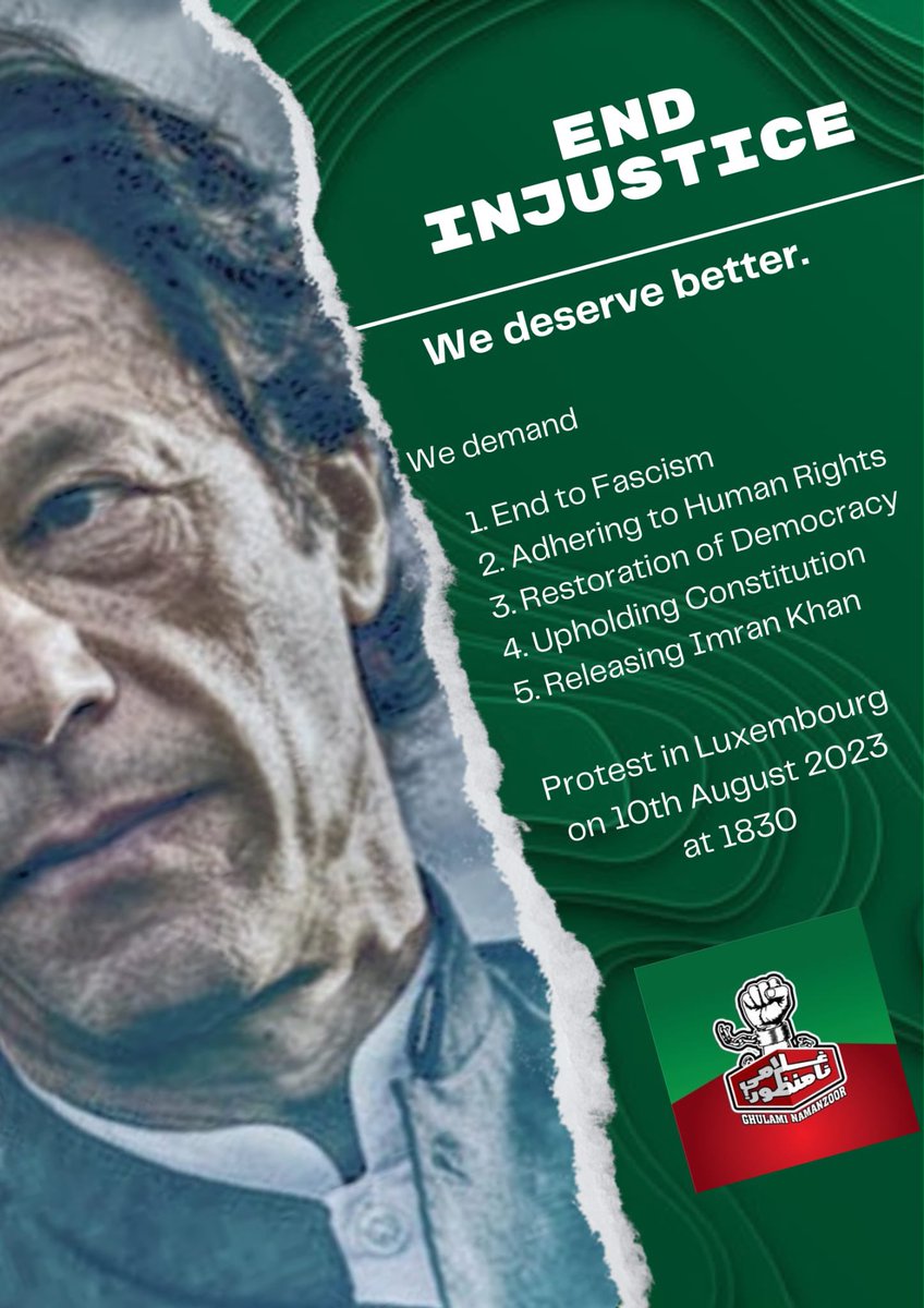 PTIofficial's tweet image. Protest in Luxembourg on 10th August 2023 at 18.30 local time! #عمران_خان_کو_رہا_کرو