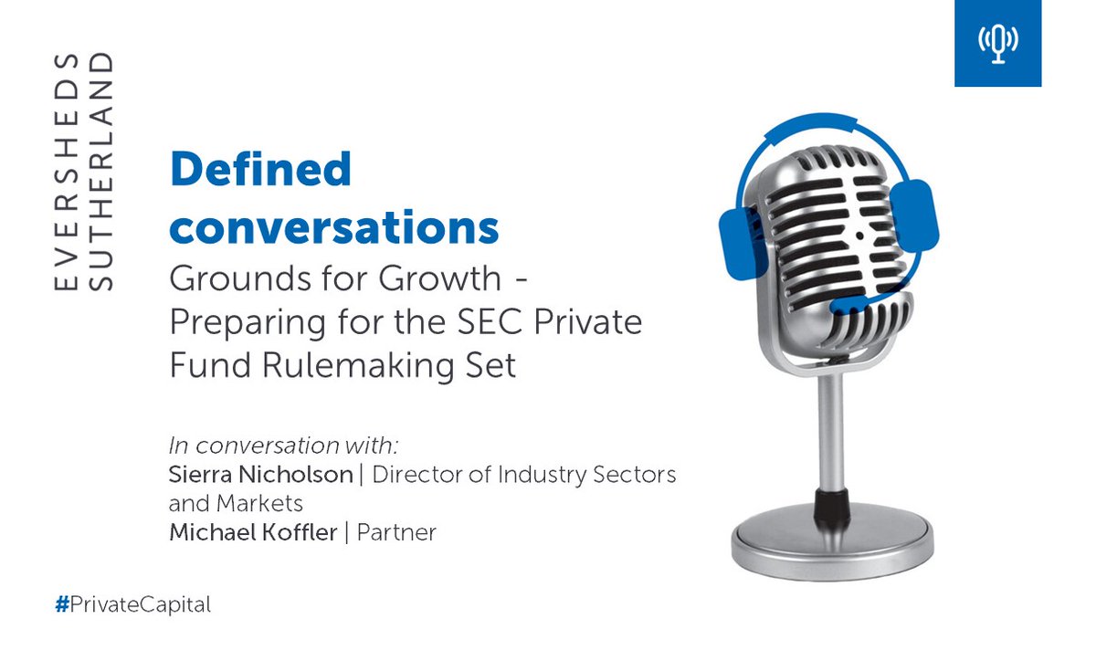 In the latest episode of "Grounds for Growth" Michael Koffler joins Sierra Nicholson to explore the SEC’s proposed rules for private funds, with a particular focus on the preferential treatment and prohibited activities rules. Listen here: lnkd.in/e2bu384m

#PrivateCapital