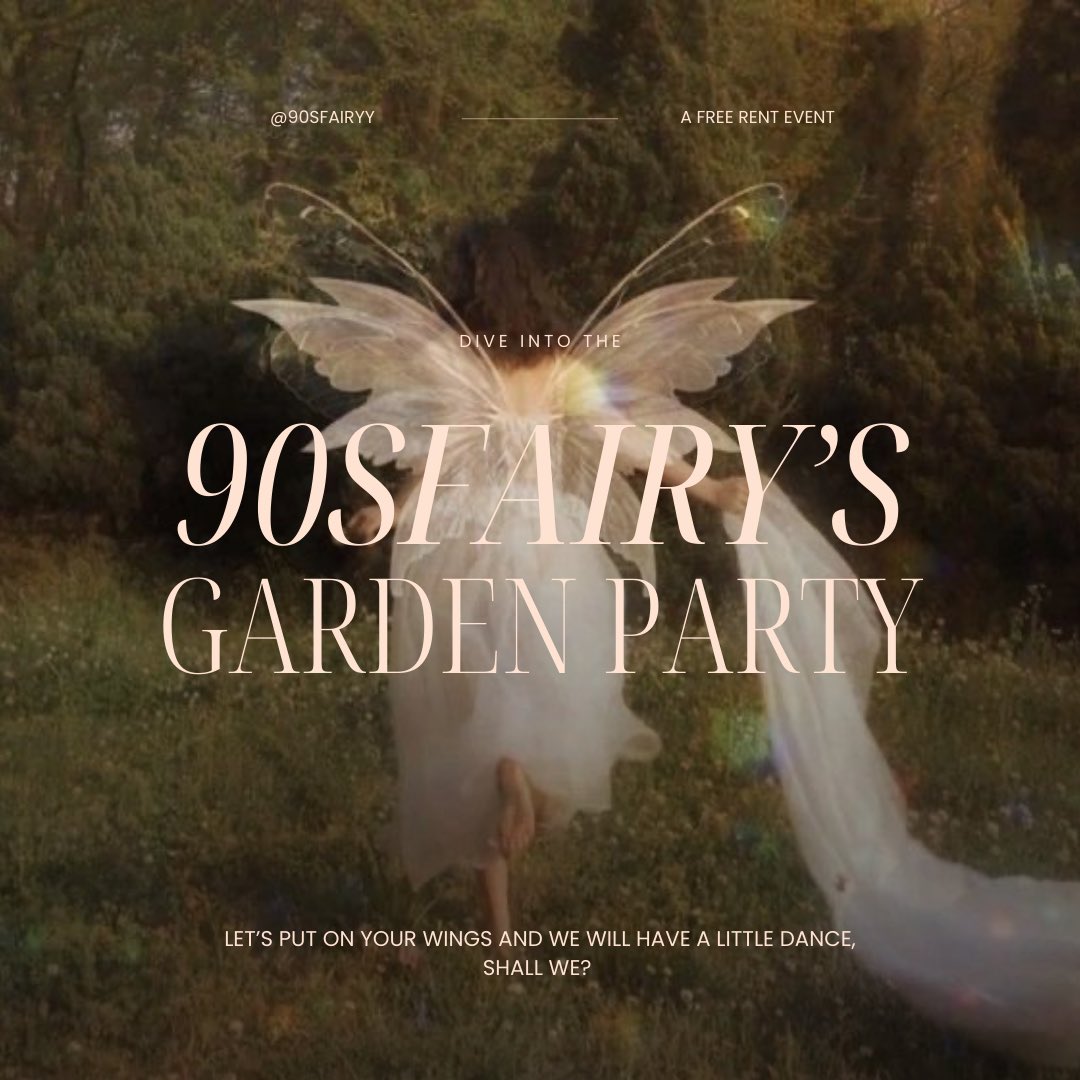 ㅤㅤ

[𝐀 𝐅𝐫𝐞𝐞 𝐑𝐞𝐧𝐭 𝐄𝐯𝐞𝐧𝐭]

O' sweetlings, we are delighted to invite you to our little garden party celebration which is held by 90'sfairy management. Our fairies will give a free-companion session at this event. Kindly check the details below! 🧚🏻‍♀️

ㅤㅤ