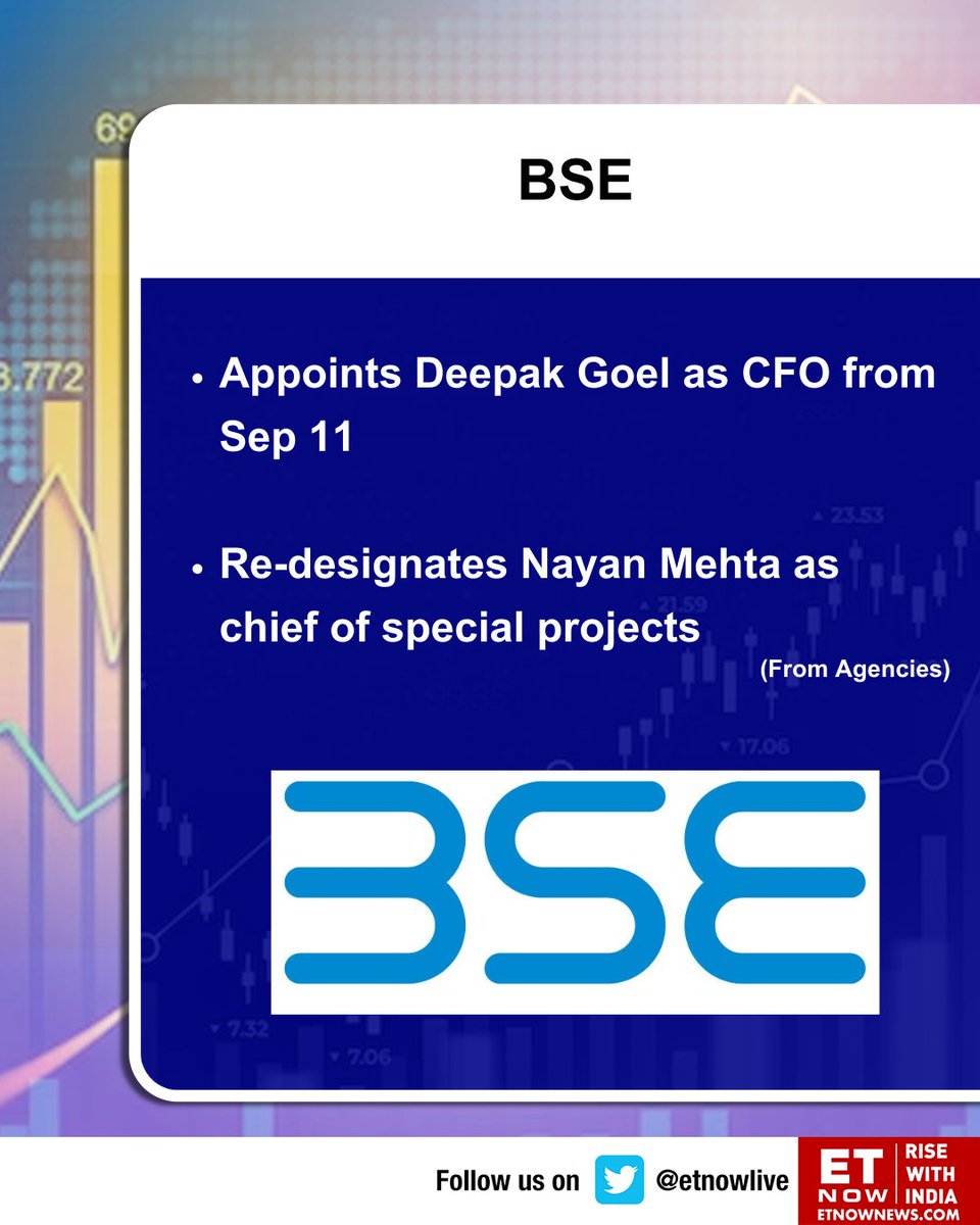 ETNOWlive's tweet photo. News Alert | BSE: Details of BSE's new CFO and chief of special projects👇
#BSE @BSEIndia #DeepakGoel #NayanMehta #StockMarket https://t.co/Y88YlCtyZ6